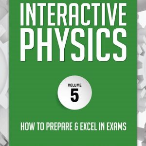 Interactive Physics-Volume V