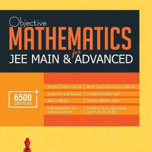 Objective Mathematics For JEE Main and Advanced