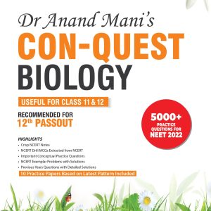 Dr Anand Mani?s Con-Quest Biology