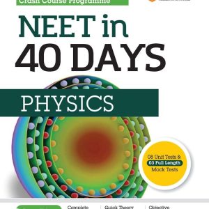 NEET in 40 Days Physics | The Most Accepted Crash Course Programme