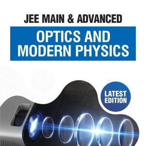 Rank Up Physics JEE Main and Advanced Optics and Modern Physics