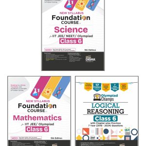 Disha Combo (3 Books) New Syllabus Foundation Course in Science, Mathematics & Logical Reasoning Class 6 for JEE/ NEET/ Olympiad Exams 5th Edn | NCERT Concepts | Advance Problem Solving for Class 6