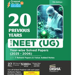 Disha 20 Previous Years NTA NEET (UG) Year-wise Solved Papers (2025 - 2006) with 7 Reheld Papers & Value Added Notes 7th Edition | NEET PYQs Question Bank 2026