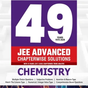 49 Years JEE Advanced (2026-1978) PYQ For 2026 Exam ? Chemistry