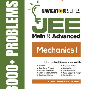 Navigator Series JEE Main & Advanced 2027? Mechanics I | 3000+ Problems | Vectors, Calculus, NLM, Projectile, Work & Energy, Circular Motion | 3-Level Exercises with PYQs