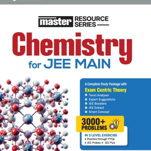 Master Resource Series Chemistry for JEE Main 2027 | Exam-Centric Theory, Trend Analysis & JEE Extract | 3000+ Problems with 3-Level Exercises (PYQs, JEE Probes & JEE Plus) | Sanjay Sharma