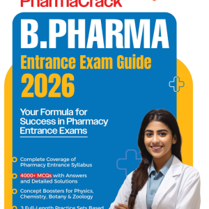 PharmaCrack B.Pharm Entrance Exam 2026 | Study Guide| Complete Coverage of Syllabus with 4000+ MCQs with Solutions & 3 Practice Sets