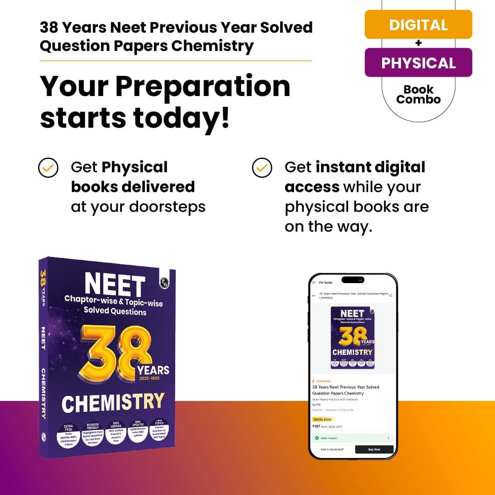 PW Digital-Book + 38 Years NEET Previous Year Solved Question Papers Chemistry PYQ (2025 - 1988) Chapterwise Topicwise Solutions For NEET Exam 2026 with Newly Added Topics