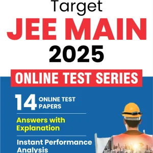 Target JEE Main 14 Online Test Series Physics, Chemistry and Mathematics